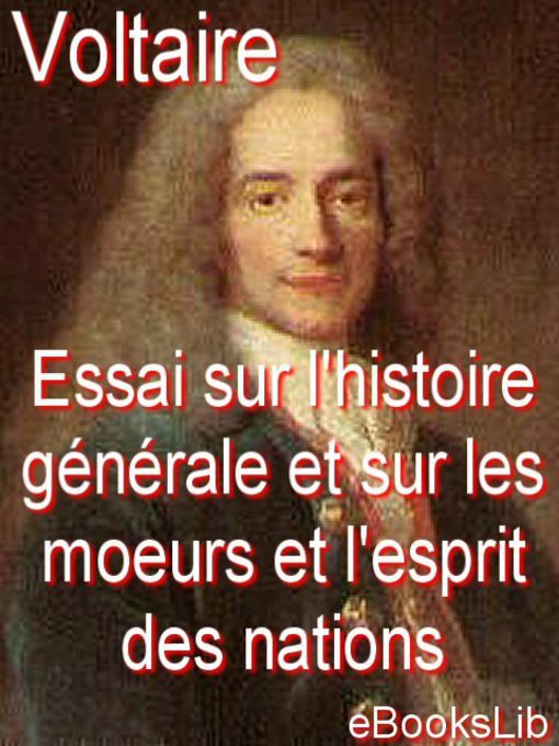 Cover image for Essai sur l'histoire générale et sur les moeurs et l'esprit des nations, depuis Charlemagne jusqu'à nous jours